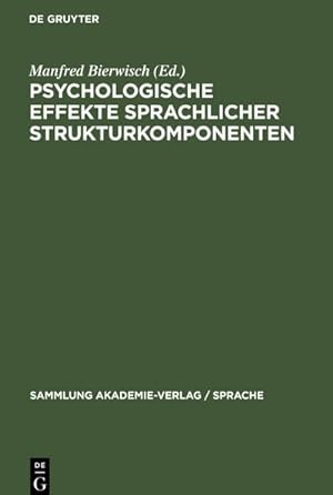 Bild des Verkufers fr Psychologische Effekte sprachlicher Strukturkomponenten zum Verkauf von AHA-BUCH GmbH