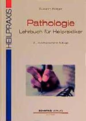 Seller image for Pathologie- Lehrbuch fr Heilpraktiker. Nachschlagewerk mit Therapiehinweisen for sale by Gerald Wollermann