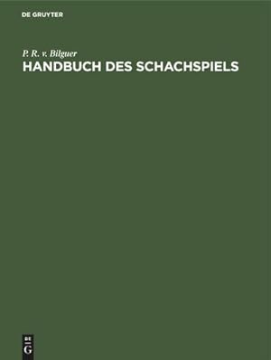 Bild des Verkufers fr Handbuch des Schachspiels zum Verkauf von AHA-BUCH GmbH