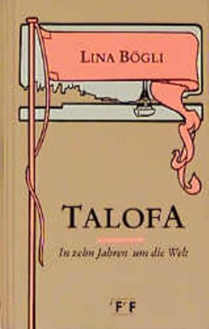 Talofa: In zehn Jahren um die Welt