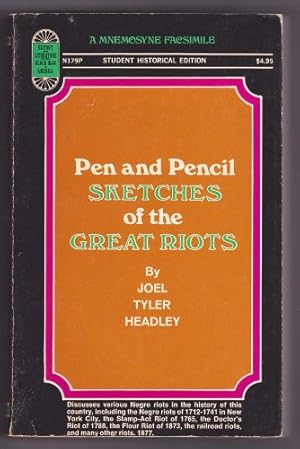 Seller image for Pen and Pencil Sketches of the Great Riots (1969 Reprint of 1882 Text) for sale by Exchange Value Books