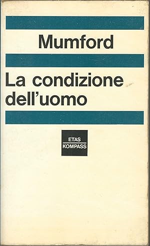 Imagen del vendedor de LA CONDIZIONE DELL'UOMO COLLANA UOMO E SOCIETA' - 3 - a la venta por Libreria Rita Vittadello