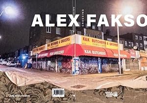 Seller image for Alex Fakso : Crossing for sale by GreatBookPrices