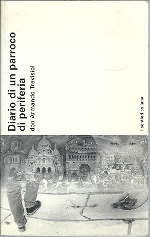 Immagine del venditore per DIARIO DI UN PARROCO DI PERIFERIA COLLANA I SENTIERI venduto da Libreria Rita Vittadello