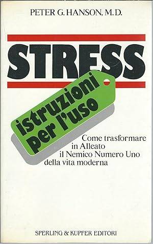 Seller image for STRESS ISTRUZIONI PER L'USO for sale by Libreria Rita Vittadello