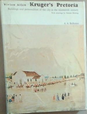 Imagen del vendedor de Kruger's Pretoria: Buildings and personalities of the city in the nineteenth century a la venta por Chapter 1