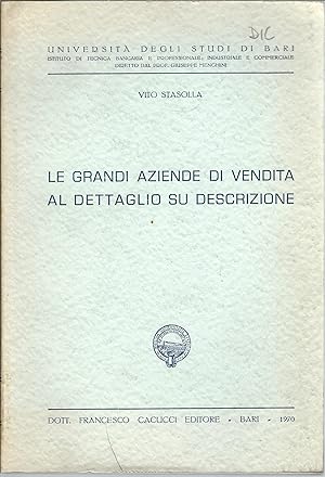 Seller image for LE GRANDI AZIENDE DI VENDITA AL DETTAGLIO SU DESCRIZIONE for sale by Libreria Rita Vittadello