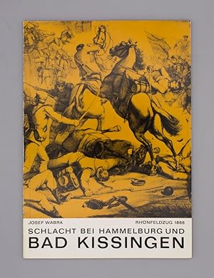 Schlacht bei Hammelburg und Bad Kissingen; Rhönfeldzug 1866;