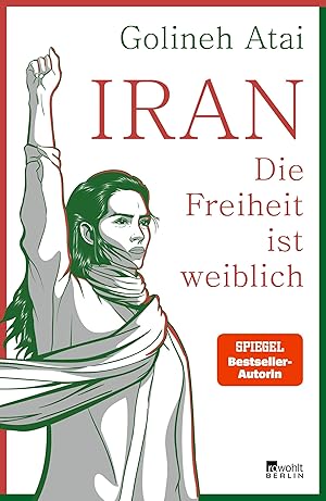 Bild des Verkufers fr Iran - die Freiheit ist weiblich zum Verkauf von moluna