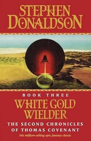 Seller image for White Gold Wielder: Book 3 (The Second Chronicles of Thomas Covenant) for sale by WeBuyBooks