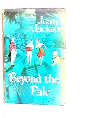 Seller image for Beyond the Pale for sale by World of Rare Books