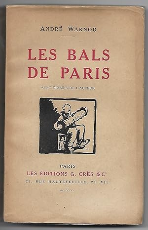 les BALS de PARIS - avec dessins de l'Auteur