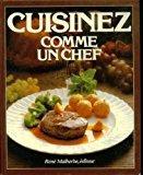 Seller image for Cuisinez comme un Chef for sale by LIBRERIA ANTICUARIO BELLVER MADRID