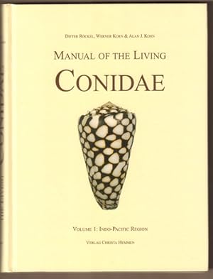 Bild des Verkufers fr Manual of the Living Conidae. Volume 1: Indo-Pacific Region. zum Verkauf von Antiquariat Neue Kritik