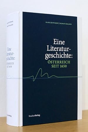 Bild des Verkufers fr Eine Literaturgeschichte: sterreich seit 1650 zum Verkauf von AMSELBEIN - Antiquariat und Neubuch