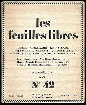 Bild des Verkufers fr les FEUILLES LIBRES - numro 42 - 6me anne - Janv.-Fvr. 1926 zum Verkauf von Liseronsblancs