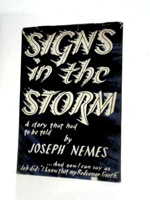 Bild des Verkufers fr Signs in the Storm zum Verkauf von World of Rare Books