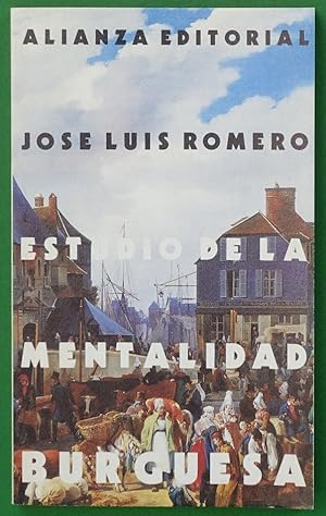 Imagen del vendedor de Estudio de la mentalidad burguesa a la venta por Librera Alonso Quijano