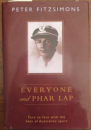 Everyone and Phar Lap: Face to face with the best of Australian Sport