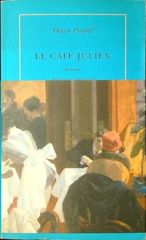 Seller image for Le Cafe' Julien for sale by Librodifaccia