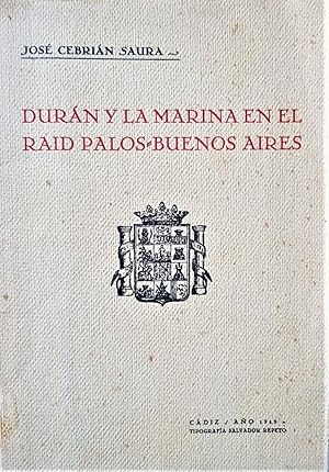 Seller image for Durn y la Marina en el Raid Palos Buenos Aires. for sale by Librera Anticuaria Antonio Mateos