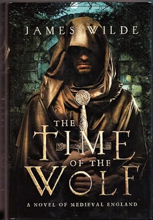 The Time of the Wolf: A Novel of Medieval England