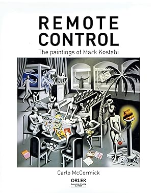 Remote Control - The Paintings of Mark Kostabi