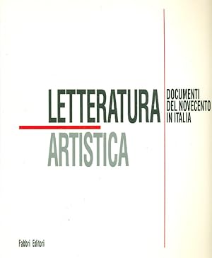 Letteratura artistica. Documenti del Novecento in Italia