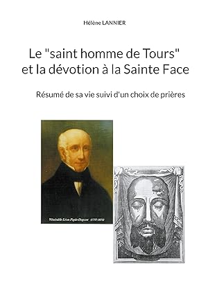 Bild des Verk�ufers f�r Le \ saint homme de Tours\ et la d�votion � la sainte Face zum Verkauf von moluna