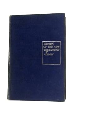 Imagen del vendedor de Women of The New Testament a la venta por World of Rare Books
