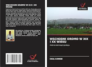 Seller image for WSCHODNI OROMO W XIX I XX WIEKU for sale by moluna