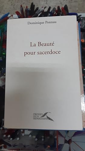 Seller image for LA BEAUTE' POUR SACERDOCE for sale by Libreria D'Agostino