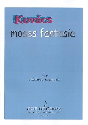 Seller image for KOVACS Bela - Moses Fantasia para Clarinete y Piano for sale by Mega Music