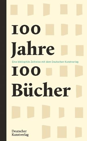 Immagine del venditore per 100 Jahre - 100 Bcher : Eine Bibliophile Jahrhundertreise Mit Dem Deutschen Kunstverlag -Language: german venduto da GreatBookPrices
