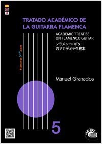 Imagen del vendedor de GRANADOS M. - Tratado Academico de la Guitarra Flamenca Vol.5 para Guitarra (Inc.CD) a la venta por Mega Music