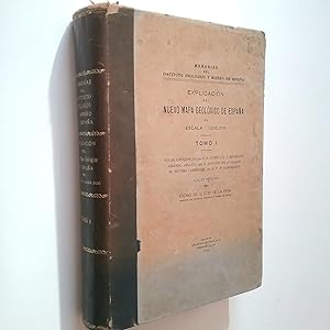 Seller image for Memorias del Instituto geolgico y minero de Espaa. Explicacin del nuevo mapa geolgico de Espaa en escala 1:1.000.000. Tomo I for sale by MAUTALOS LIBRERA