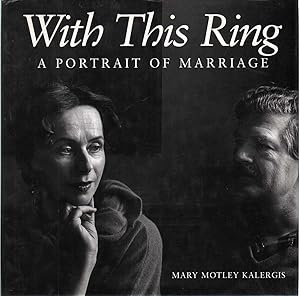 Seller image for WITH THIS RING A Portrait of Marriage for sale by The Avocado Pit