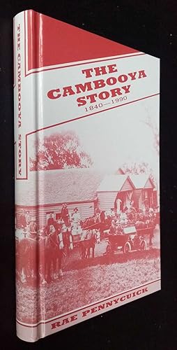 The Cambooya Story 1840-1990 SIGNED/Inscribed