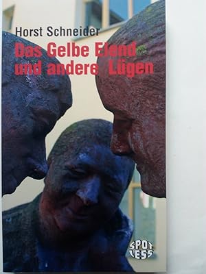 Seller image for Das Gelbe Elend und andere Lgen - Wie mit Bautzen II Politik gemacht wird. Spotless for sale by Versandantiquariat Jena