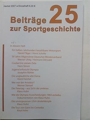 Bild des Verkäufers für Beiträge zur Sportgeschichte 25 2007 zum Verkauf von Versandantiquariat Jena