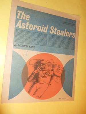 The Asteroid Stealers: Toronto Star Weekly Novel, July 27th, 1963 (later Released as ONE of OUR A...