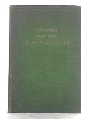Seller image for Honiton and the Vale of the Otter for sale by World of Rare Books