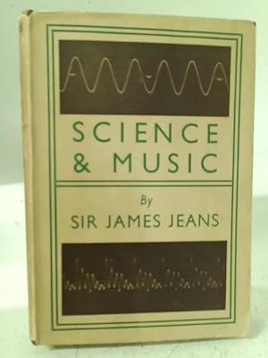 Image du vendeur pour Science & Music mis en vente par World of Rare Books