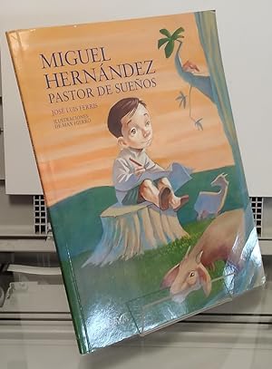 Imagen del vendedor de Miguel Hernández, pastor de sueños a la venta por Librería Diálogo