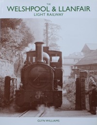 The Welshpool & Llanfair Light Railway