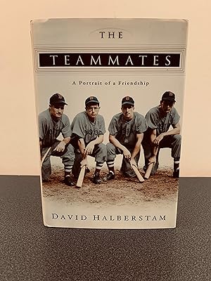 Seller image for The Teammates: A Portrait of a Friendship [FIRST EDITION, FIRST PRINTING] for sale by Vero Beach Books