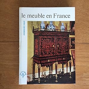 Bild des Verkufers fr Le meuble en France zum Verkauf von Les bouquins d'Alain