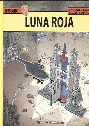 Imagen del vendedor de Las aventuras de Lefranc volumen 30: Luna Roja a la venta por El Boletin