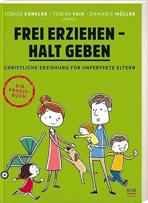 Seller image for Frei erziehen - Halt geben for sale by moluna