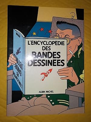 Encyclopédie des Bandes-dessinées. Nouvelle édition entièrement refondue et mise à jour